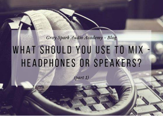 Headphones vs Speaker