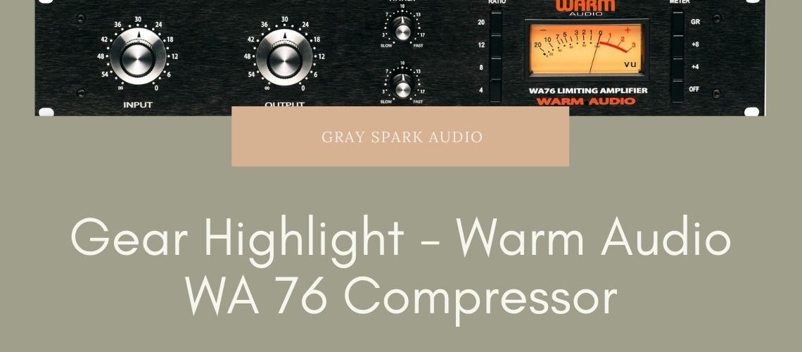 warm audio 76 compressor